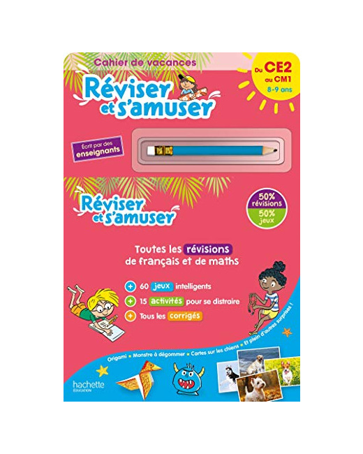 Réviser et s'amuser - Du CE2 au CM1 (8-9 ans) - Cahier de vacances 2023