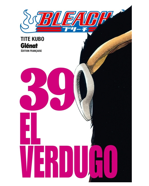 Bleach - Tome 39 - El verdugo