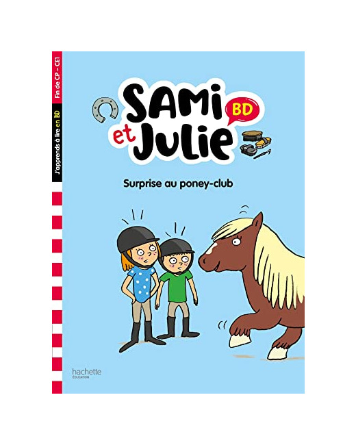 Sami et Julie BD Fin de CP- CE1 - Surprise au poney club !
