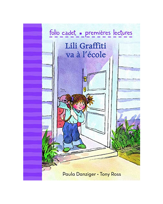 Livre Lili Graffiti Va À L'École - Folio Cadet Premières Lectures - Je Lis Tout Seul - A Partir De 6 Ans