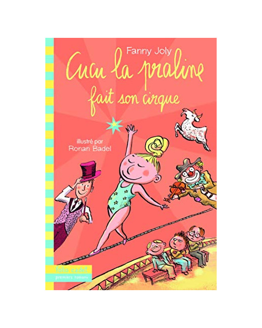 Livre Cucu La Praline 8 - Cucu La Praline Fait Son Cirque