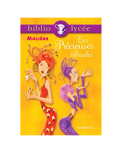 Bibliolycée - Les Précieuses ridicules, Molière