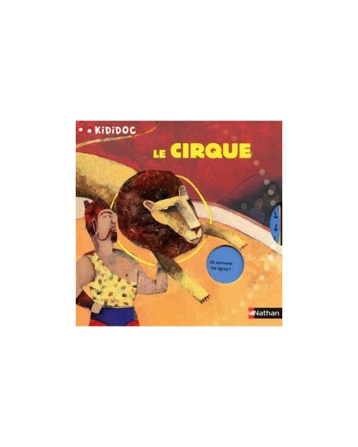 Livre Le cirque - Kididoc