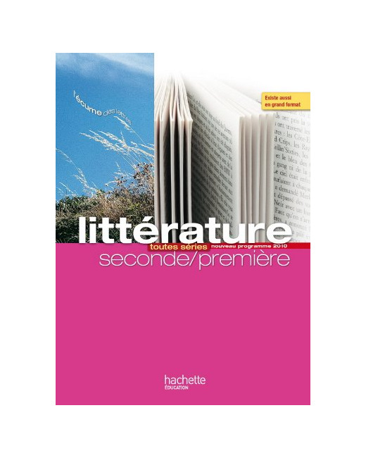 L'écume des lettres - Littérature 2de / 1re - Livre élève format compact - Edition 2011