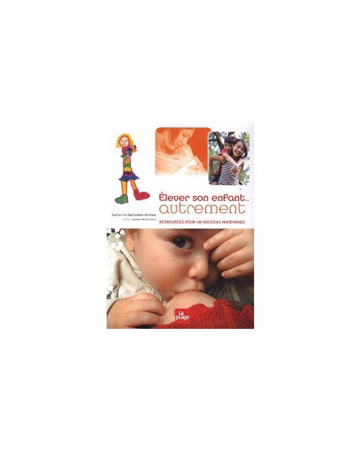 Elever son enfant autrement