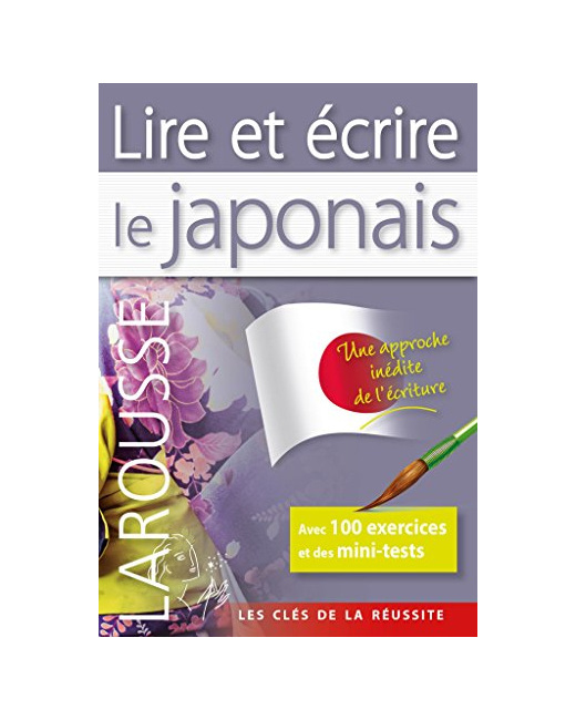 Lire et écrire le Japonais