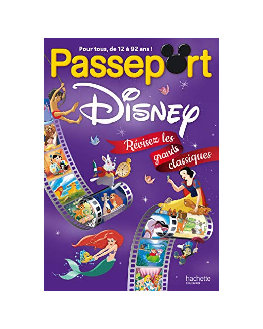 Passeport Disney : révisez les grands classiques ! - Cahier de vacances 2023