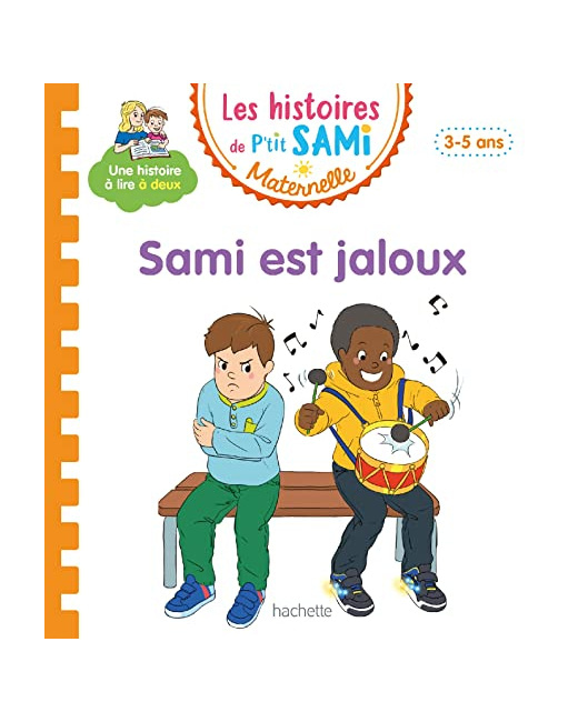 Les histoires de P'tit Sami Maternelle (3-5 ans) : Sami est jaloux