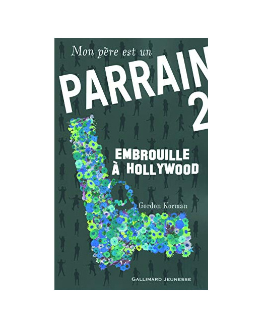 Livre Mon Père Est Un Parrain (Tome 2-Embrouille À Hollywood)