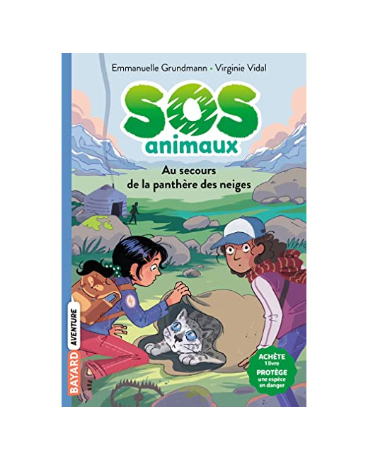 SOS Animaux sauvages - Tome 01 - Au secours de la panthère des neiges