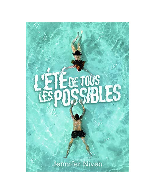 Livre L'Ete De Tous Les Possibles
