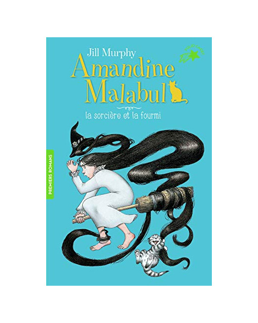 Livre Amandine Malabul, La Sorciere Et La Fourmi