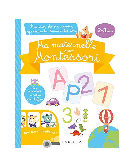 Ma maternelle avec MONTESSORI, 2-3 ans