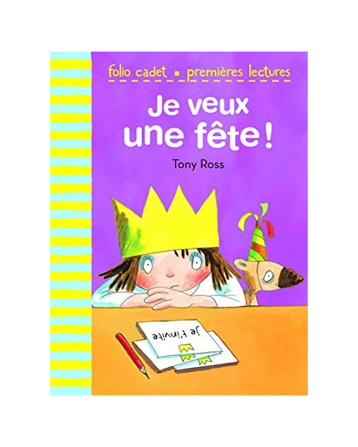 Livre La Petite Princesse : Je Veux Une Fête ! - Folio Cadet Premieres Lectures - De 6 À 7 Ans