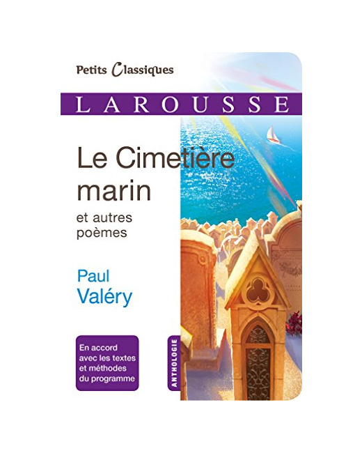 Le cimetière marin et autres poèmes