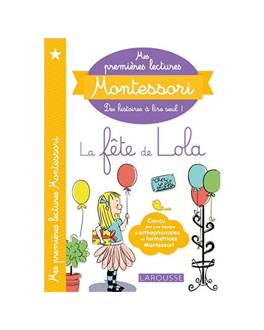 Mes premières lectures Montessori, La fête de Lola