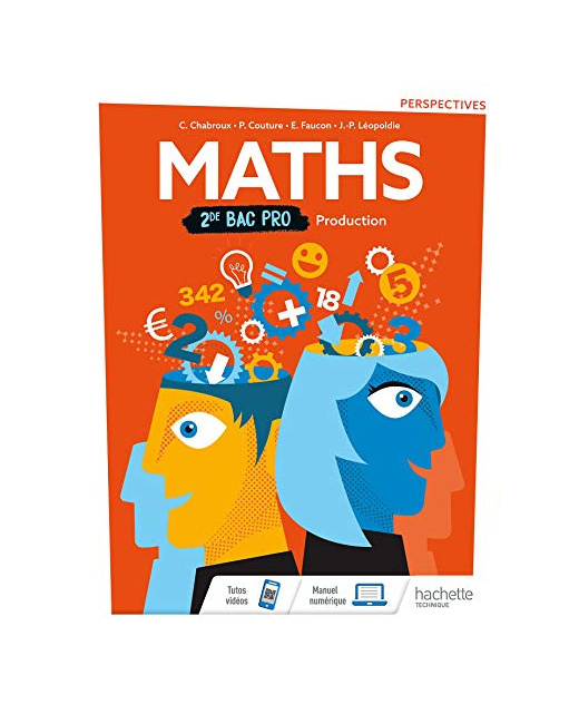 Perspectives Mathématiques 2de Bac Pro Production - Livre élève - Éd. 2019
