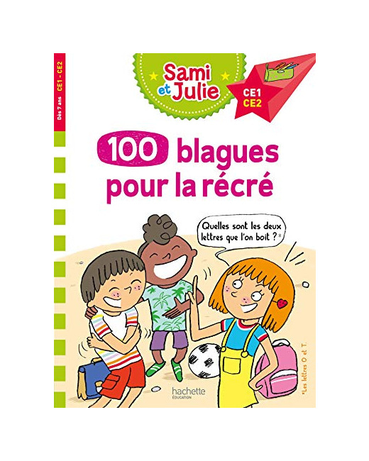 100 blagues de Sami et Julie, pour la récré