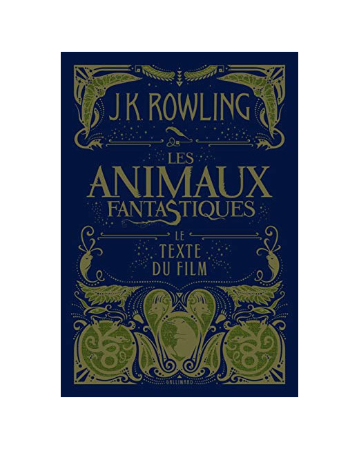 Livre Les Animaux Fantastiques - Le Texte Du Film