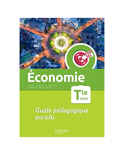 Objectif Bac Économie Term STMG - Guide pédagogique - Ed. 2023