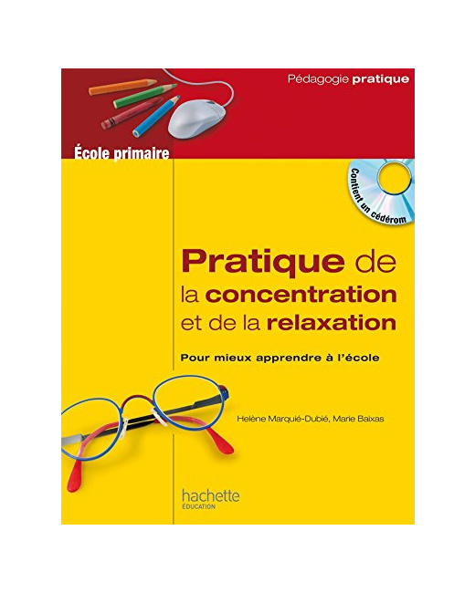 Pratique de la concentration et de la relaxation à l'école