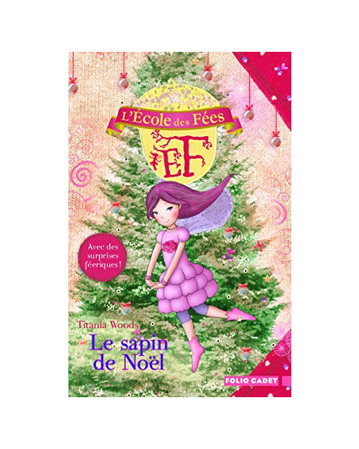 Livre L'École Des Fées. Le Sapin De Noël - Folio Cadet - Dès 8 Ans