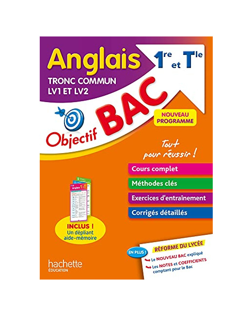 Objectif BAC Anglais LV1 et LV2 TRONC COMMUN 1re et Tle