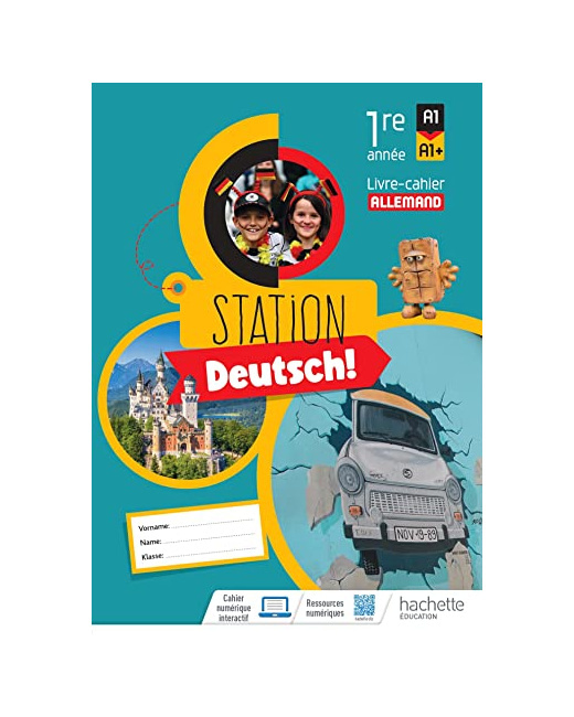 Station Deutsch! Allemand 1re année - Livre-cahier élève - Ed. 2023