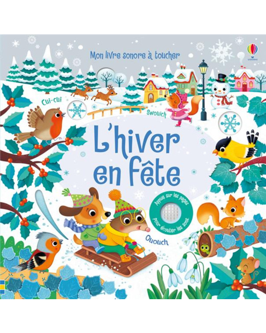 Mon Livre Sonore À Toucher - L'hiver En Fête
