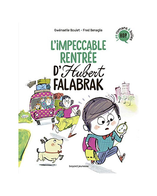 Hubert Falabrak - Tome 03 - L'impeccable rentrée d'Hubert Falabrak