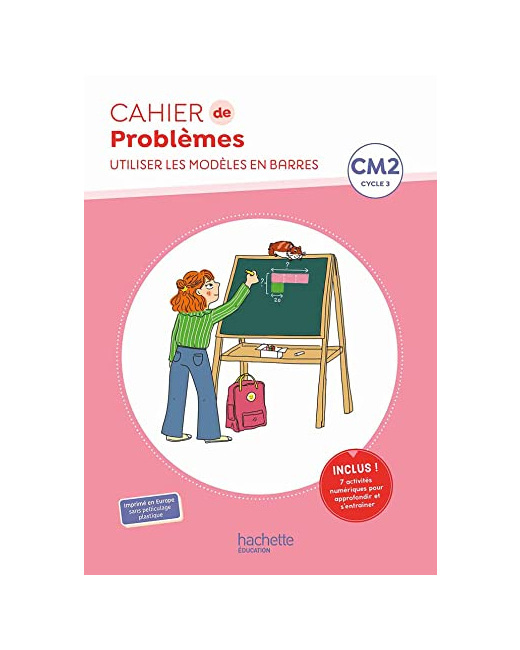 Cahier de problèmes CM2 - Cahier élève - Ed. 2023: Utiliser les modèles en barres