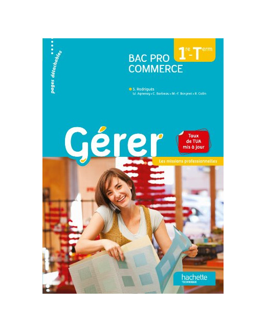 Gérer 1re Terminale Bac Pro Commerce - Les missions professionnelles - Livre élève - Ed. 2014