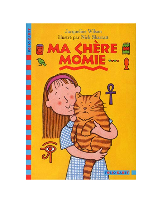 Livre Ma Chère Momie - Folio Cadet - Dès 8 Ans