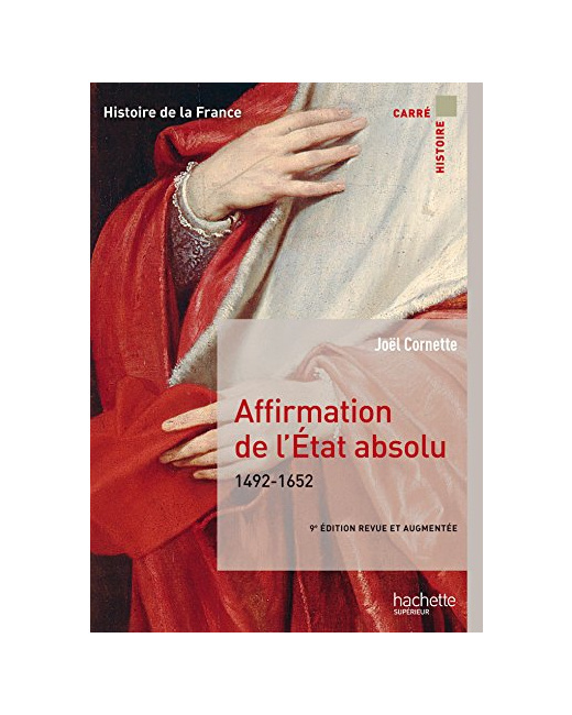 Affirmation de l'État absolu 1492-1652