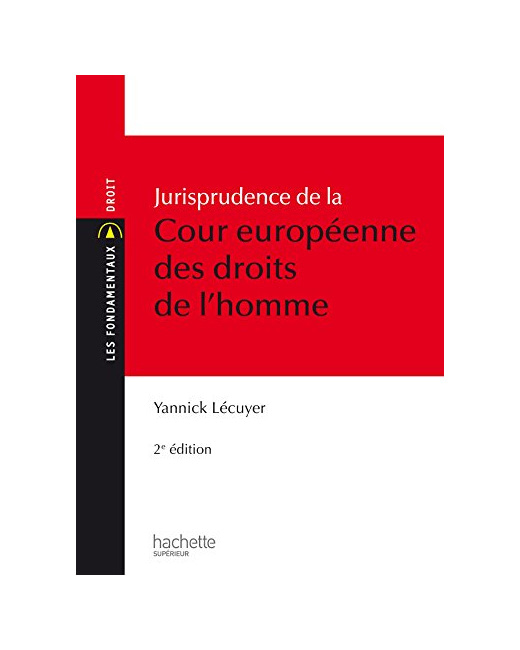 Jurisprudence de la cour européenne des droits de l'homme
