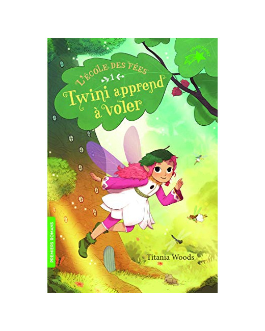 Livre L'Ecole Des Fees - 1 Twini Apprend A Voler