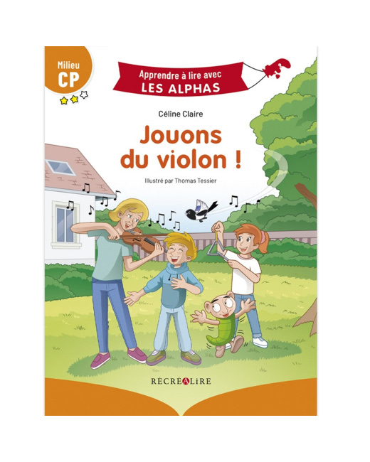 Livre Jouons du violon ! - Apprendre à lire avec Les Alphas