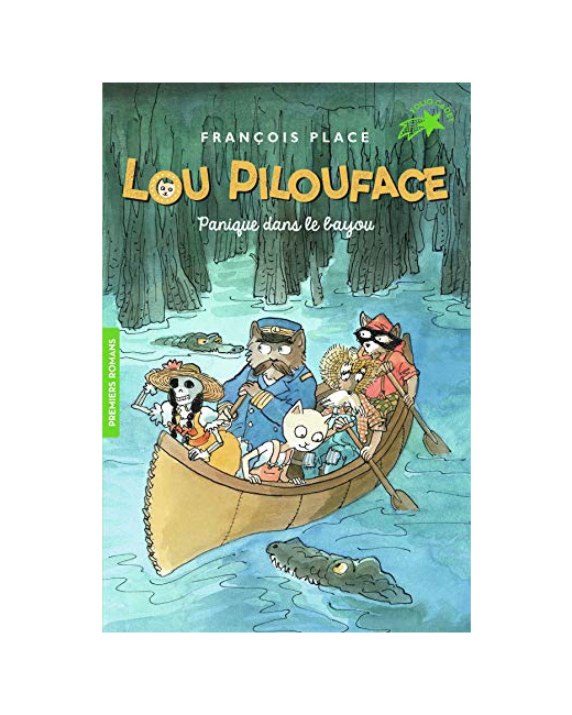 Livre Lou Pilouface 3 : Panique Dans Le Bayou