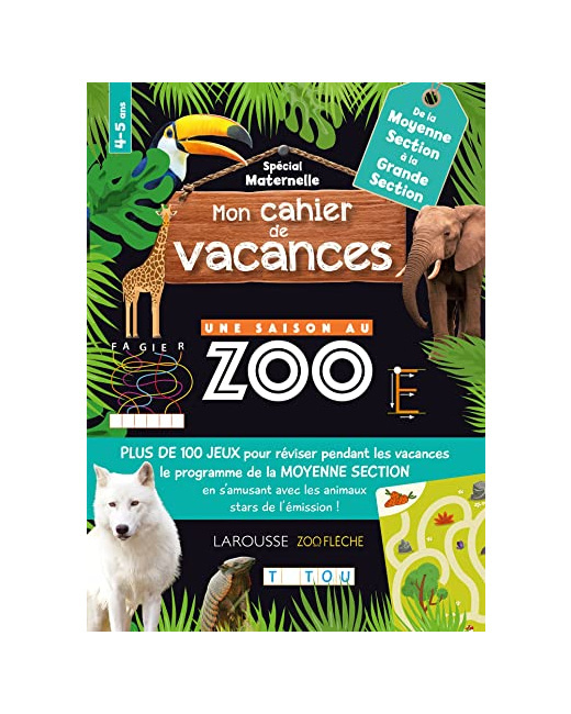 Mon cahier de vacances UNE SAISON AU ZOO MS-GS