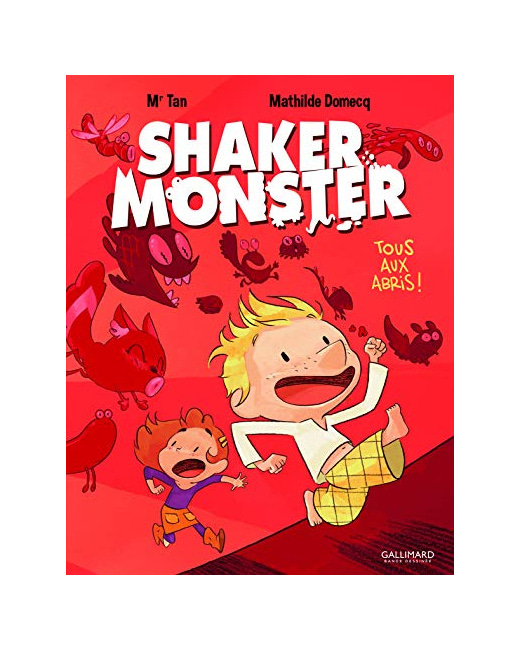 Livre Shaker Monster (Tome 1-Tous Aux Abris !)
