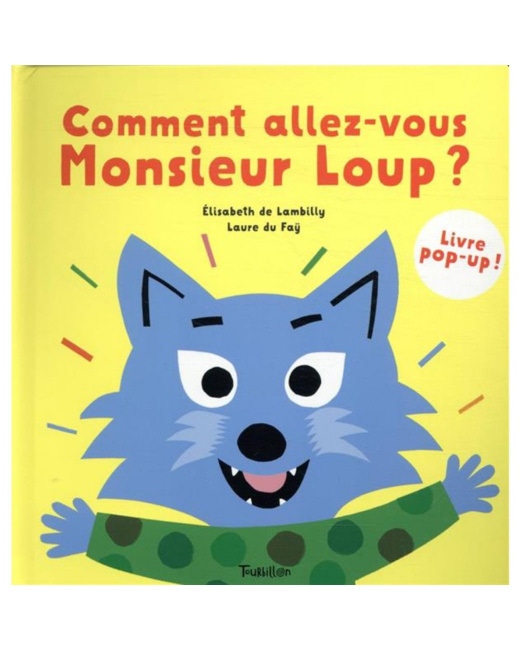 Livre Comment allez-vous monsieur Loup ?