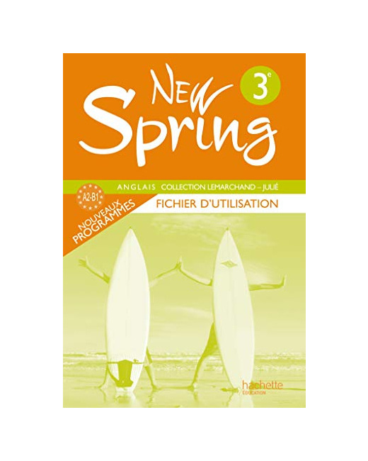 New Spring 3e LV1 - Anglais - Fichier d'utilisation - Edition 2009