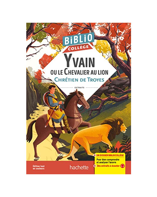 Bibliocollège - Yvain ou le Chevalier au lion, Chrétien de Troyes