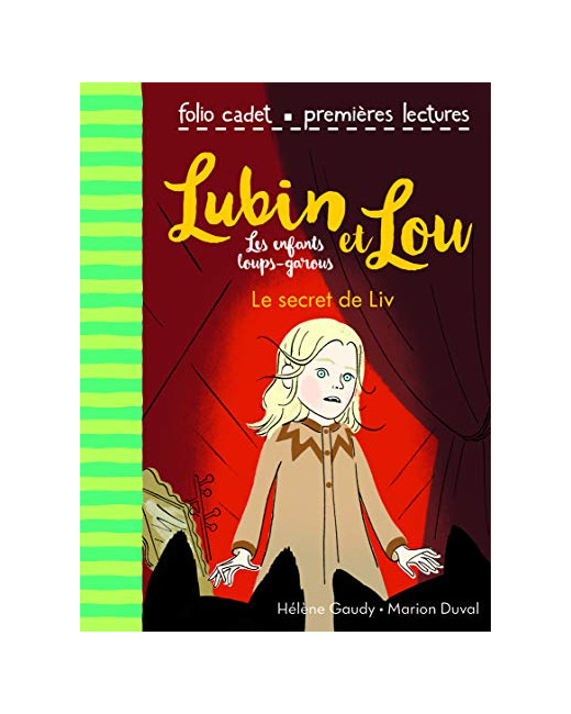 Livre Lubin Et Lou, Tome 7 : Le Secret De Liv - Folio Cadet Premieres Lectures - De 7 À 9 Ans