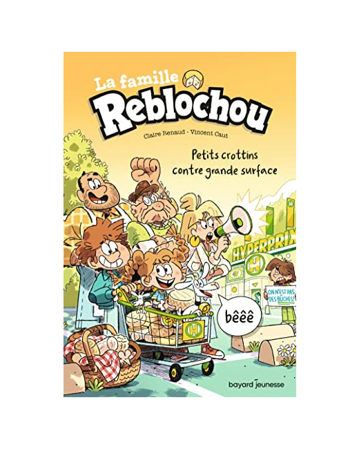 La famille Reblochou - Tome 02 - Petit crottin contre grande surface