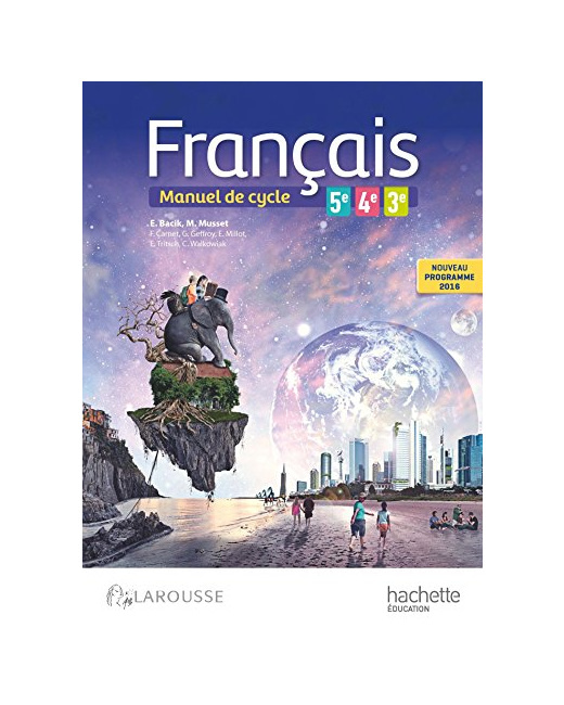 Français 5e - 4e - 3e (cycle 4) - Nouveau programme 2016