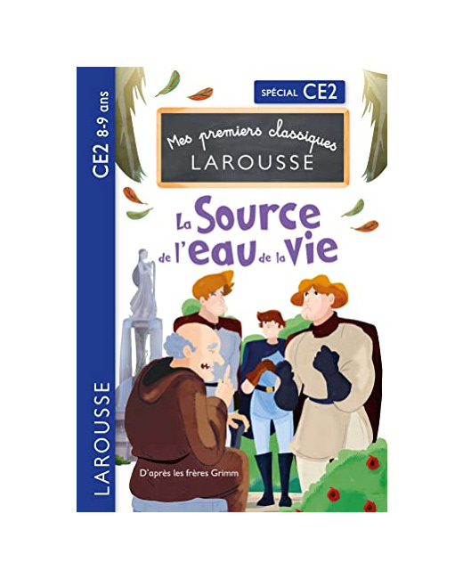 La source de l'eau de la vie Grimm - CE2