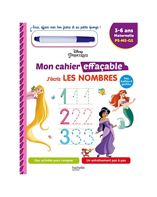 Disney - Princesses Mon cahier effaçable - Je compte et j'écris les nombres (4-6 ans)