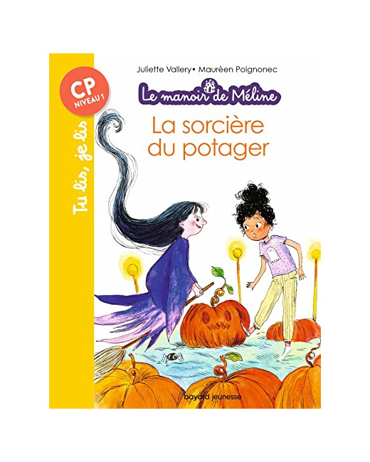 Le manoir de Méline - Tome 03 - La sorcière du potager