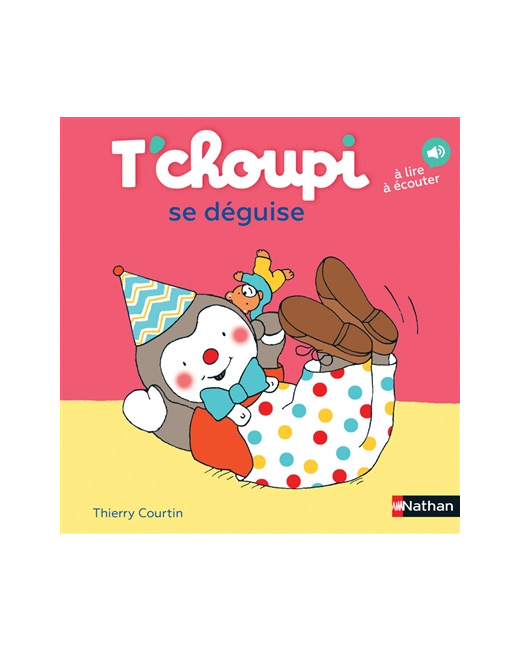 Livre T'choupi se déguise